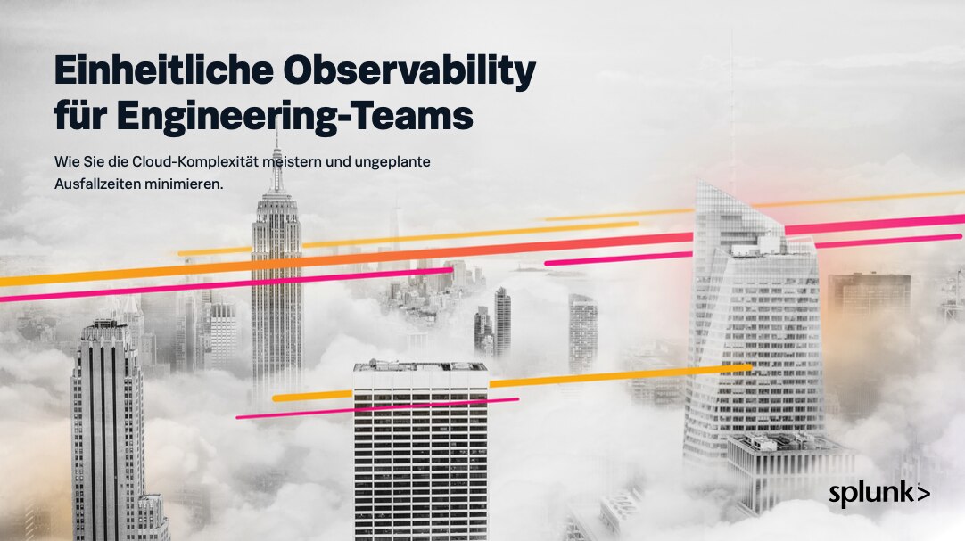Einheitliche Observability für Engineering Teams