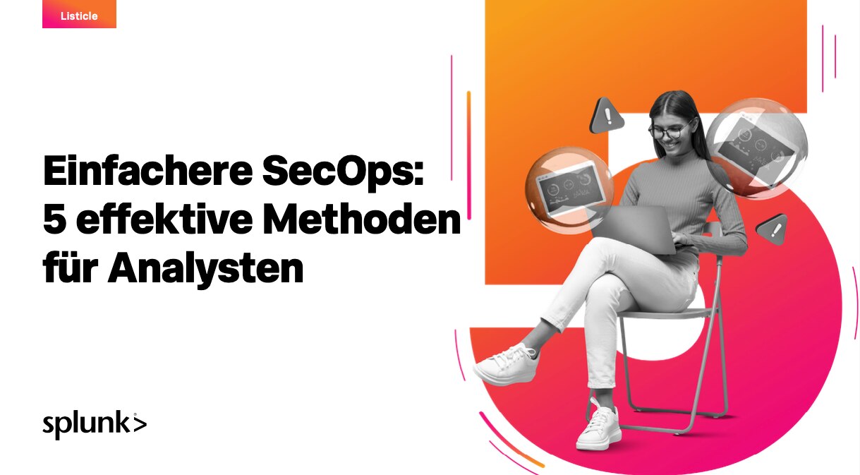 Einfachere SecOps: 5 effektive Methoden für Analysten