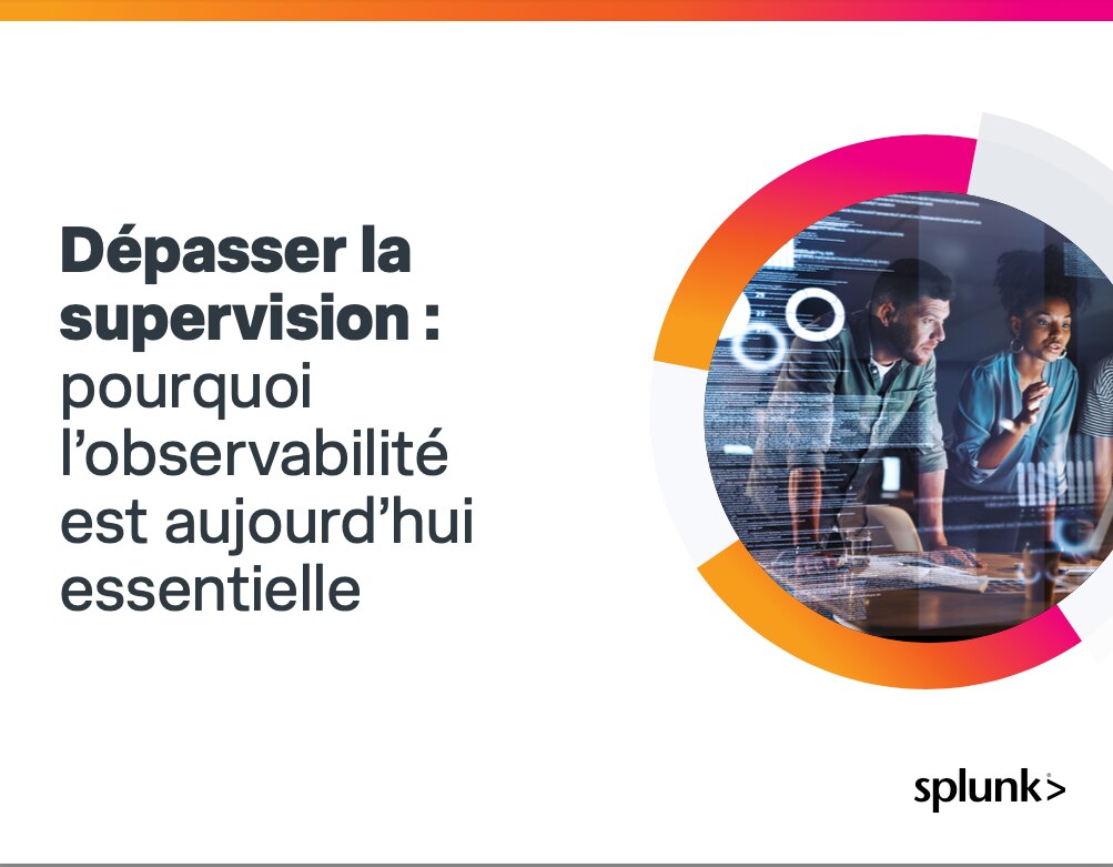 Dépasser la supervision : pourquoi l’observabilité est aujourd’hui essentielle